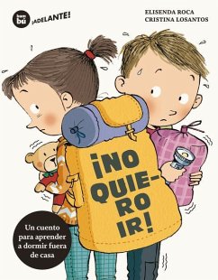 ¡No Quiero Ir! - Roca, Elisenda