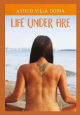 Life under fire