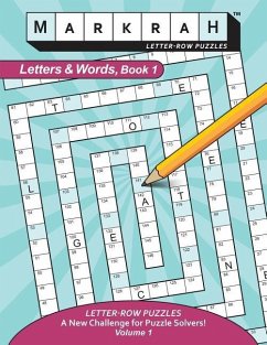 MARKRAH LETTER-ROW PUZZLES Letters & Words, Book 1 - Hyde, William Mark