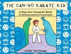 The Can-Do Karate Kid