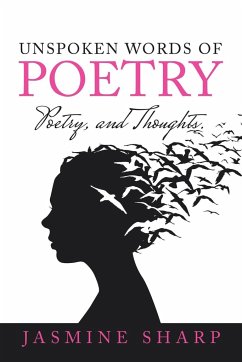 Unspoken Words of Poetry - Sharp, Jasmine