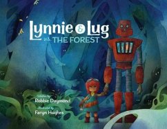 Lynnie & Lug vs. The Forest - Daymond, Robbie