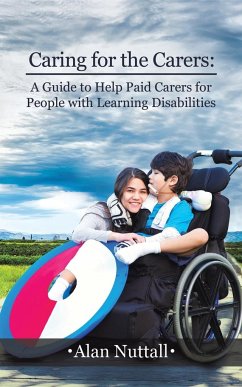 Caring for the Carers - Nuttall, Alan