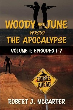 Woody and June versus the Apocalypse - McCarter, Robert J