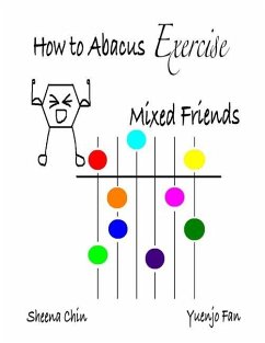 How to Abacus Exercise - Mixed Friends - Chin, Sheena; Fan, Yuenjo