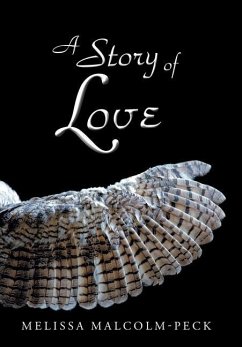 A Story of Love - Melissa Malcolm-Peck