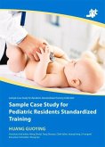 Sample Case Study for Pediatric Residents Standardized Training
