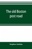 The old Boston post road
