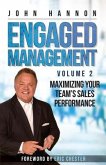 Engaged Management, Volume 2: Maximizing Your Team's Sales Performance