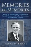 Memories of Memories: Essays on the Bicultural Education of a Second Generation Member of America's Italian Hebrew Diaspora