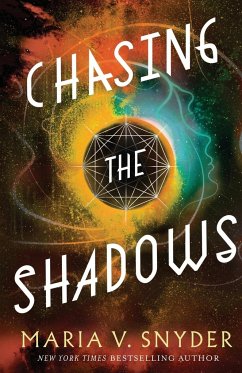 Chasing the Shadows - Snyder, Maria V.