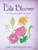 The Late Bloomer