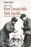 1950-1953 Kore Savasinda Türk Zayiati