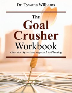The Goal Crusher Workbook - Williams, Tywana