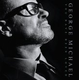 George Michael: You Have Been Loved