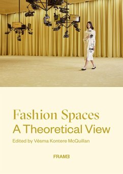 Fashion Spaces: A Theoretical View - Kontere McQuillan, Vésma