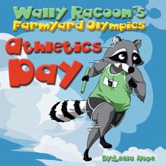 Cover Wally Raccoon's Farmyard Olympics Athletics Day