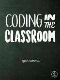 Coding in the Classroom: Why You Should Care about Teaching Computer Science