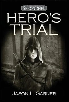 Hero's Trial - Garner, Jason L.