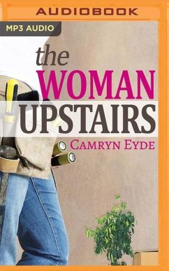 The Woman Upstairs & Short Story Compilation - Eyde, Camryn