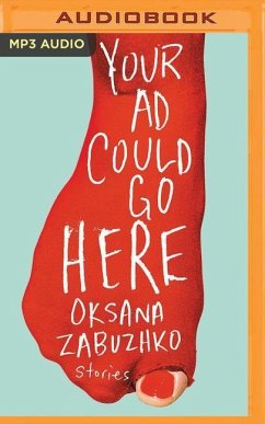 Your Ad Could Go Here: Stories - Zabuzhko, Oksana