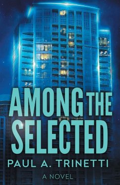 Among the Selected - Trinetti, Paul A.