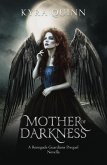 Mother of Darkness (Renegade Guardians, #0) (eBook, ePUB)
