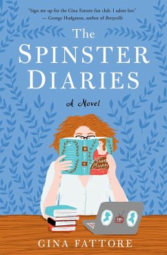 The Spinster Diaries (eBook, ePUB) - Fattore, Gina