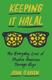 Keeping It Halal (eBook, ePUB)