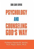 Psychology and Counseling God's Way