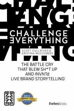 Forbesbooks: Challenge Everything - Cullather, Scott; McCoobery, Kristina