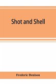 Shot and shell