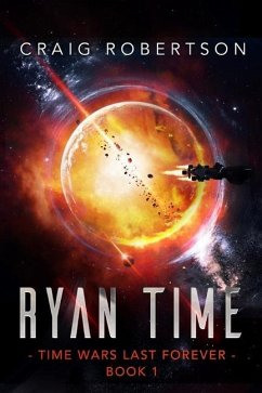 Ryan Time: Ryanverse Book 19 - Robertson, Craig