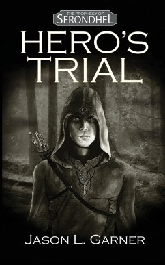Hero's Trial - Garner, Jason L.