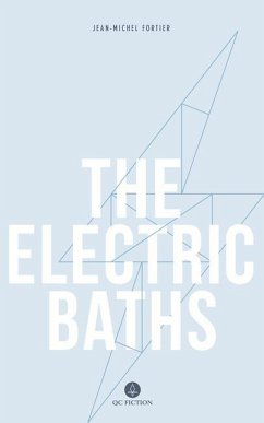 The Electric Baths - Fortier, Jean-Michel