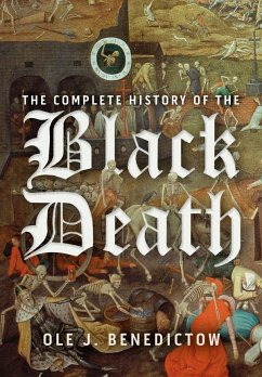 The Complete History of the Black Death - Benedictow, Professor Ole J