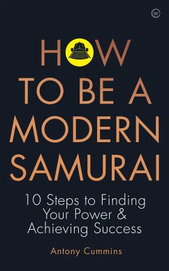 How to be a Modern Samurai - Cummins, Antony, MA