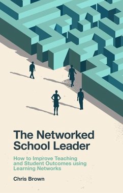 The Networked School Leader - Brown, Chris