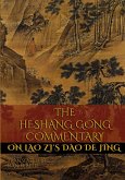 The Heshang Gong Commentary on Lao Zi's Dao De Jing