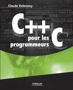 C++ pour les programmeurs C - Delannoy, Claude