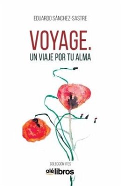 Voyage: Un viaje por tu alma - Sanchez-Sastre, Eduardo