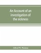 An account of an investigation of the... - Bild 1