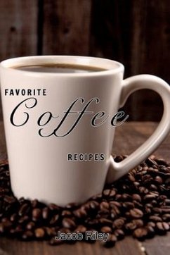 Favorite coffee recipes - Riley, Jacob