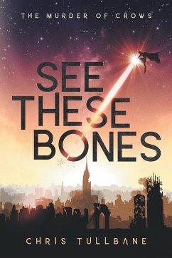 See These Bones - Tullbane, Chris