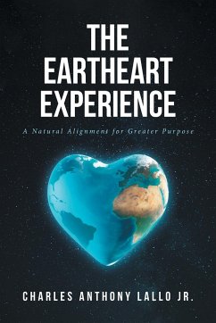 The Eartheart Experience - Lallo Jr., Charles Anthony