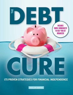 The Debt Cure: 175 Proven Strategies for Financial Independence - Smith, Taylor