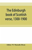 The Edinburgh book of Scottish verse, 1300-1900