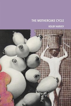 The Mothercake Cycle - Harvey, Kolby