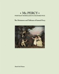 MR Percy: Portrait Modeller in Coloured Wax - Ord-Hume, Ruth