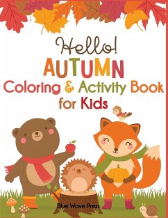 Hello Autumn Coloring & Activity Book for Kids - Dylanna Press